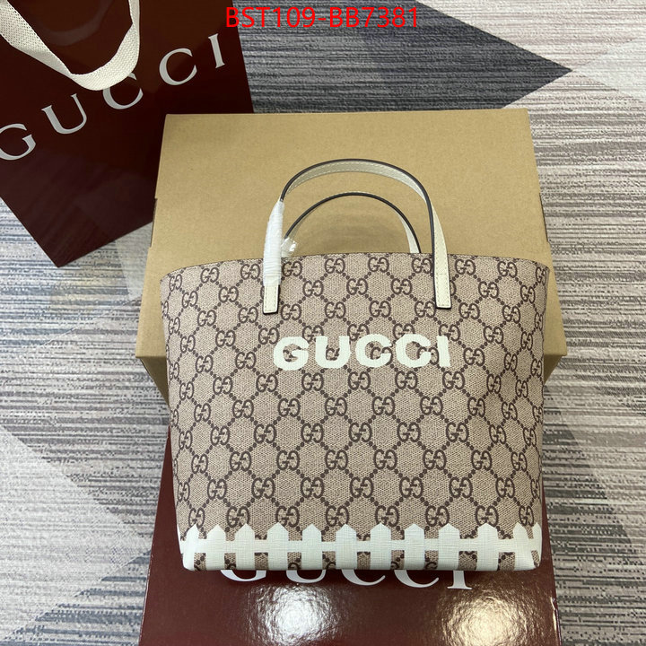 Gucci Bags(TOP)-Handbag- aaaaa+ quality replica ID: BB7381 $: 109USD,