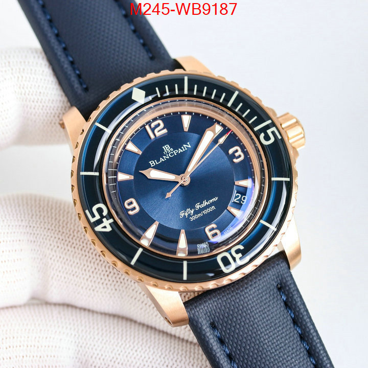 Watch(TOP)-Blancpain luxury cheap ID: WB9187 $: 245USD