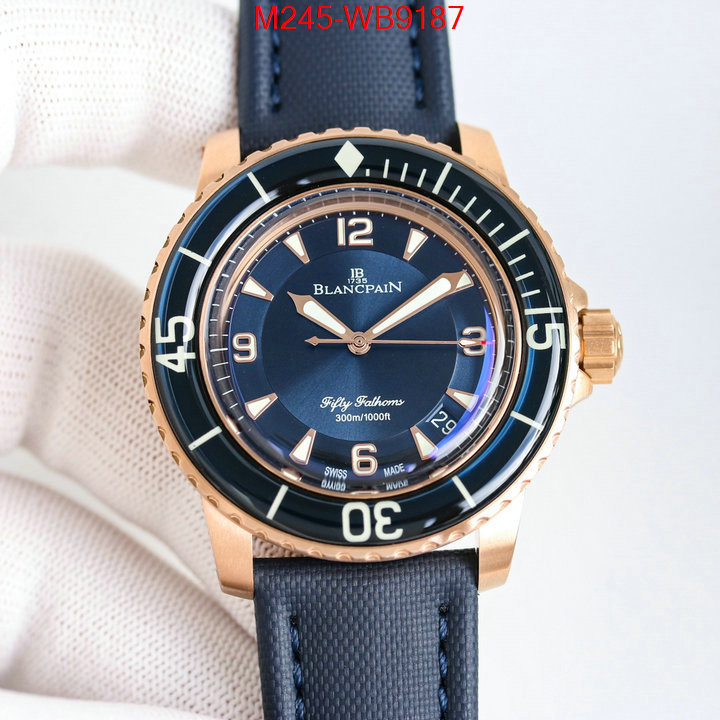 Watch(TOP)-Blancpain luxury cheap ID: WB9187 $: 245USD