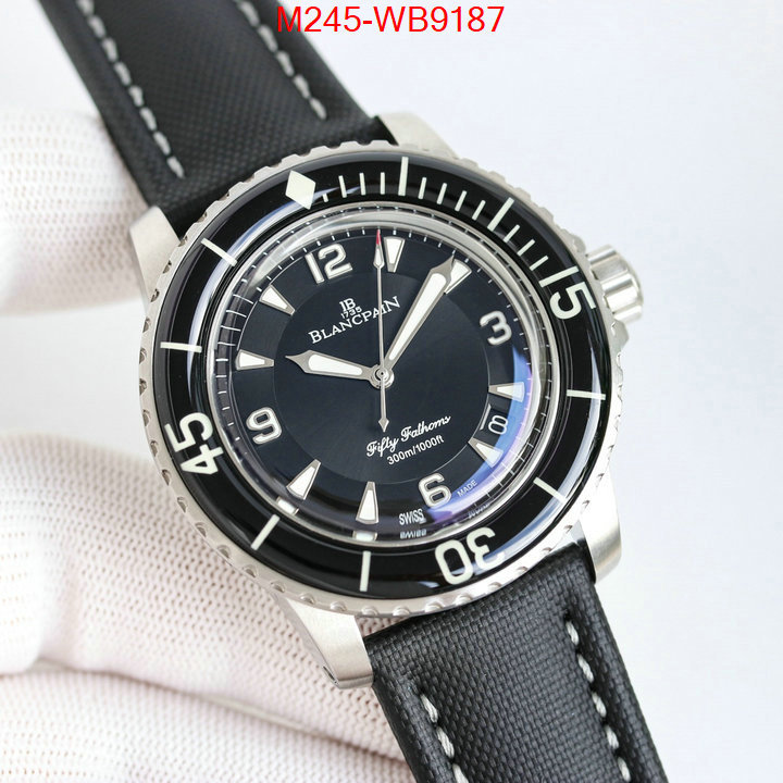 Watch(TOP)-Blancpain luxury cheap ID: WB9187 $: 245USD