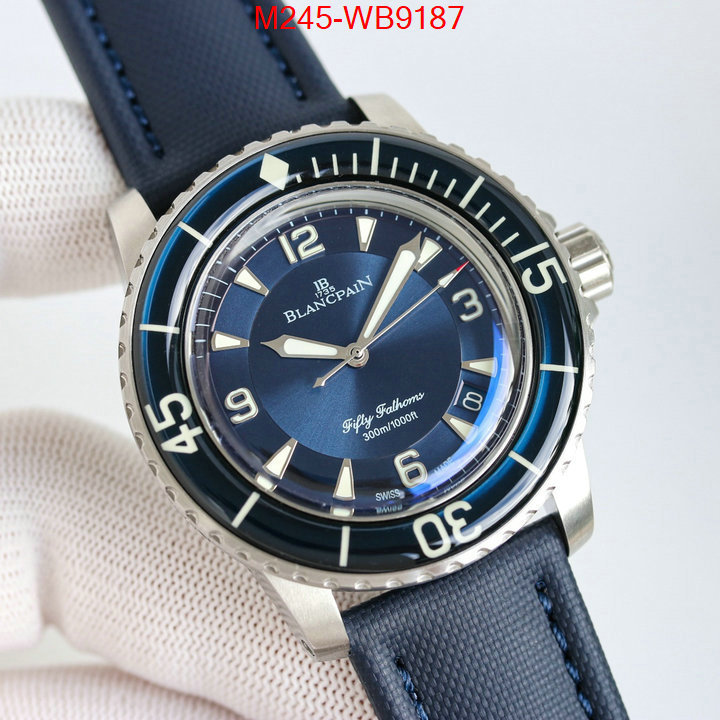 Watch(TOP)-Blancpain luxury cheap ID: WB9187 $: 245USD