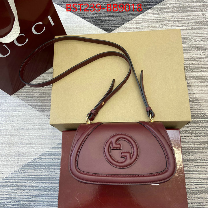 Gucci Bags(TOP)-Crossbody- best fake ID: BB9018 $: 239USD,