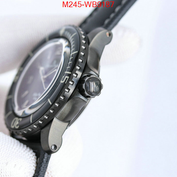 Watch(TOP)-Blancpain luxury cheap ID: WB9187 $: 245USD