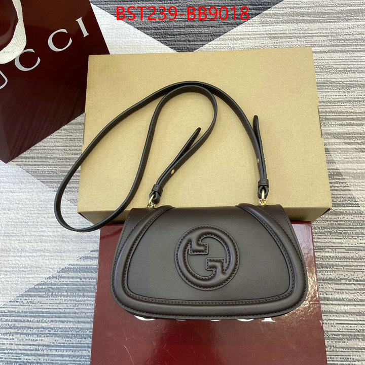 Gucci Bags(TOP)-Crossbody- best fake ID: BB9018 $: 239USD,