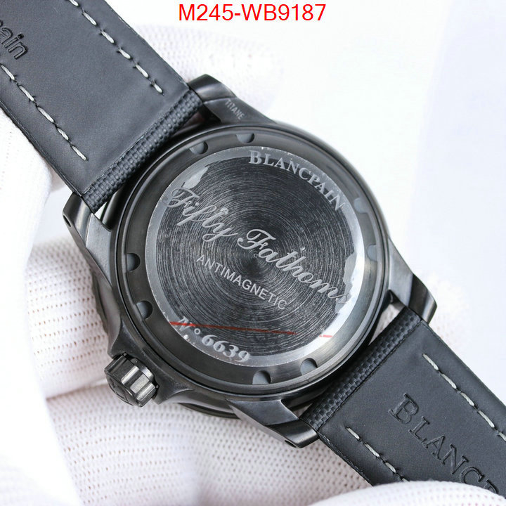 Watch(TOP)-Blancpain luxury cheap ID: WB9187 $: 245USD