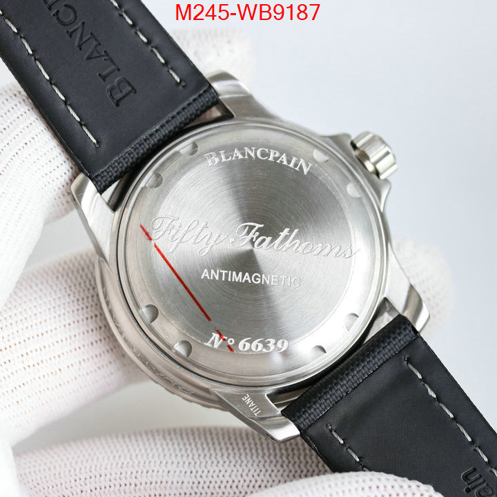 Watch(TOP)-Blancpain luxury cheap ID: WB9187 $: 245USD