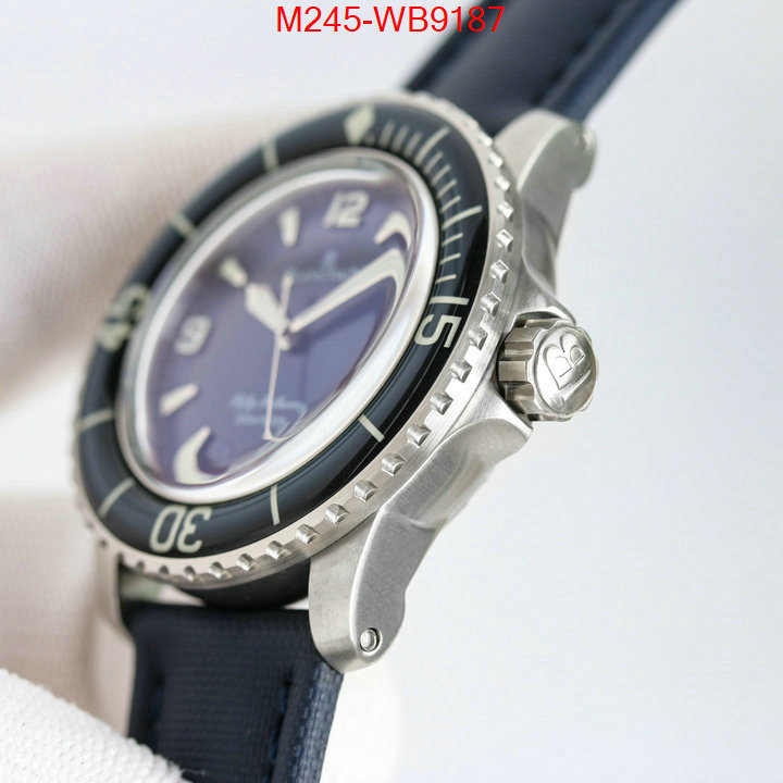 Watch(TOP)-Blancpain luxury cheap ID: WB9187 $: 245USD