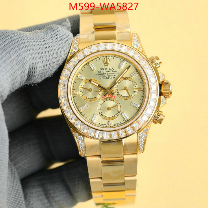 Watch(TOP)-Rolex luxury cheap ID: WA5827 $: 599USD