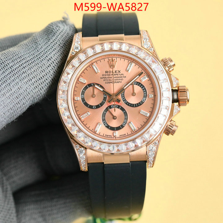 Watch(TOP)-Rolex luxury cheap ID: WA5827 $: 599USD