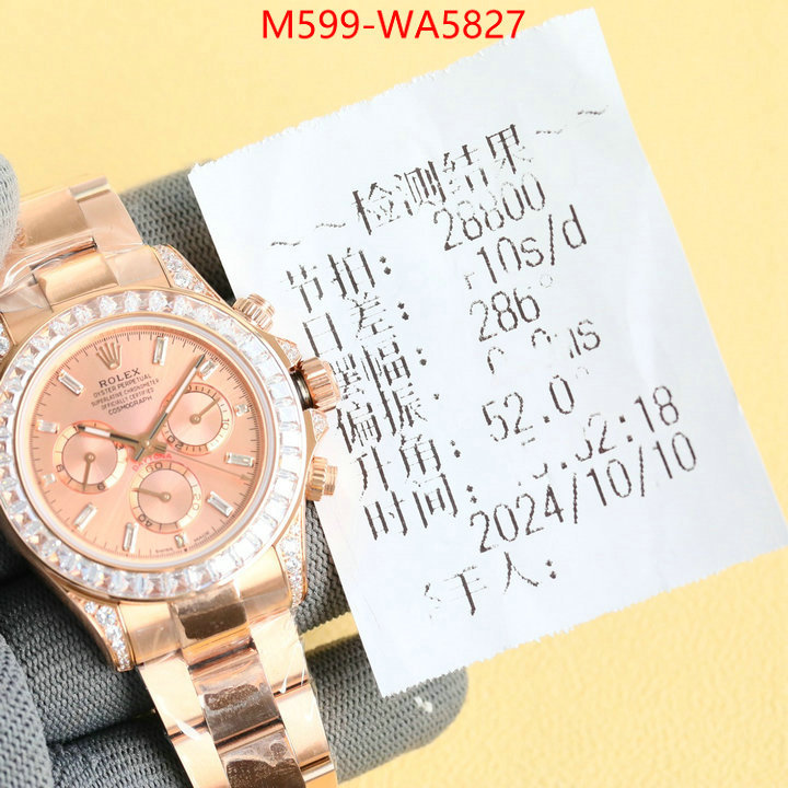 Watch(TOP)-Rolex luxury cheap ID: WA5827 $: 599USD