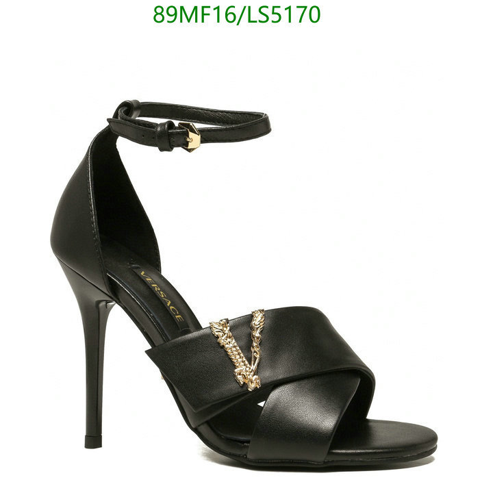 Women Shoes-Versace, Code: LS5170,$: 89USD