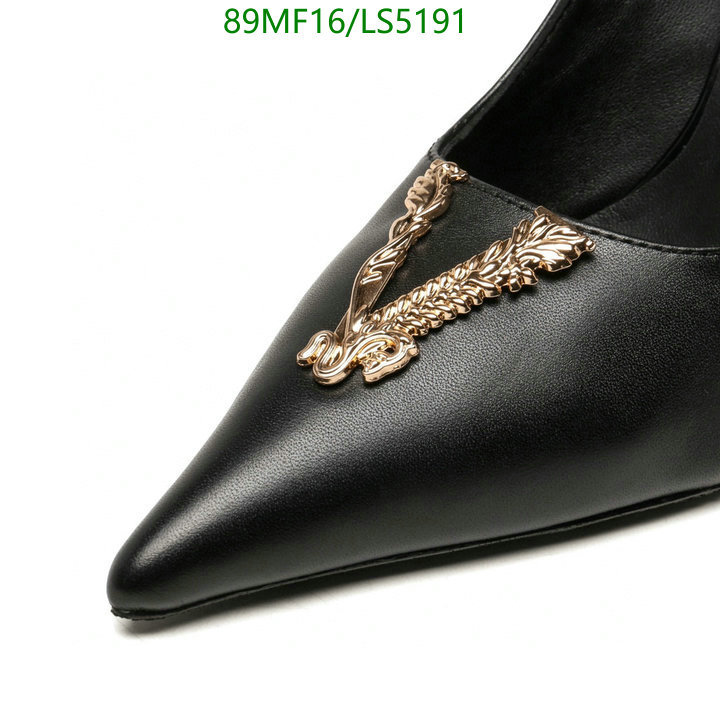 Women Shoes-Versace, Code: LS5191,$: 89USD