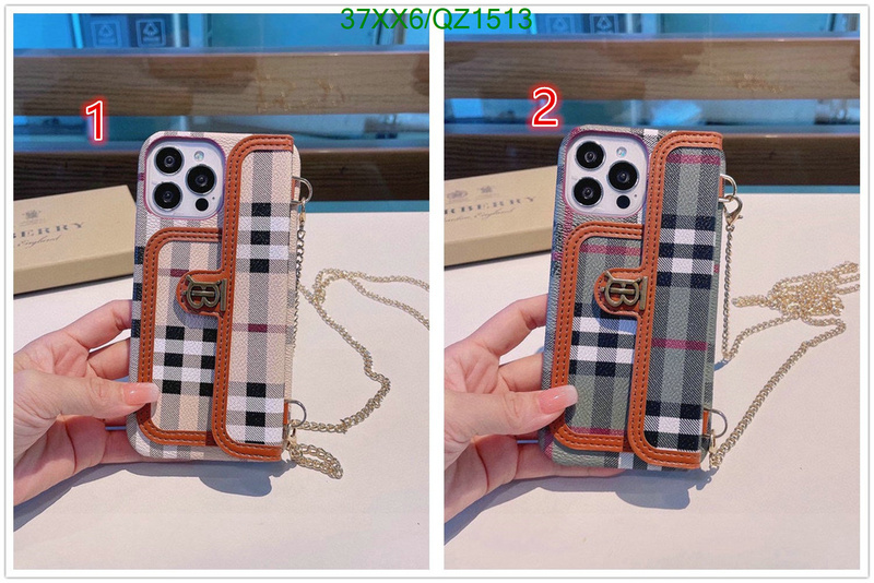 Phone Case-Burberry Code: QZ1513 $: 37USD